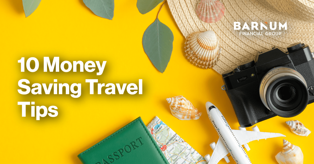 10 Money-Saving Travel Tips