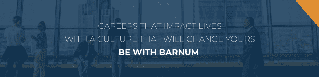 Careers - Barnum Financial Group