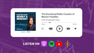 Master Your Money and Mindset: The Emotional Roller Coaster of Market Volatility